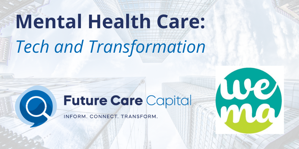 Mental Health Care: Tech and Transformation event summary