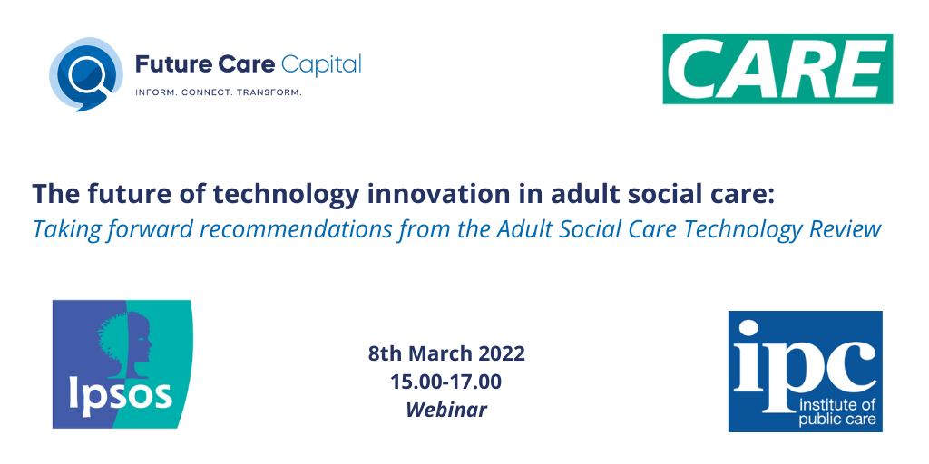 8 March 2022 – Adult Social Care Technology Review