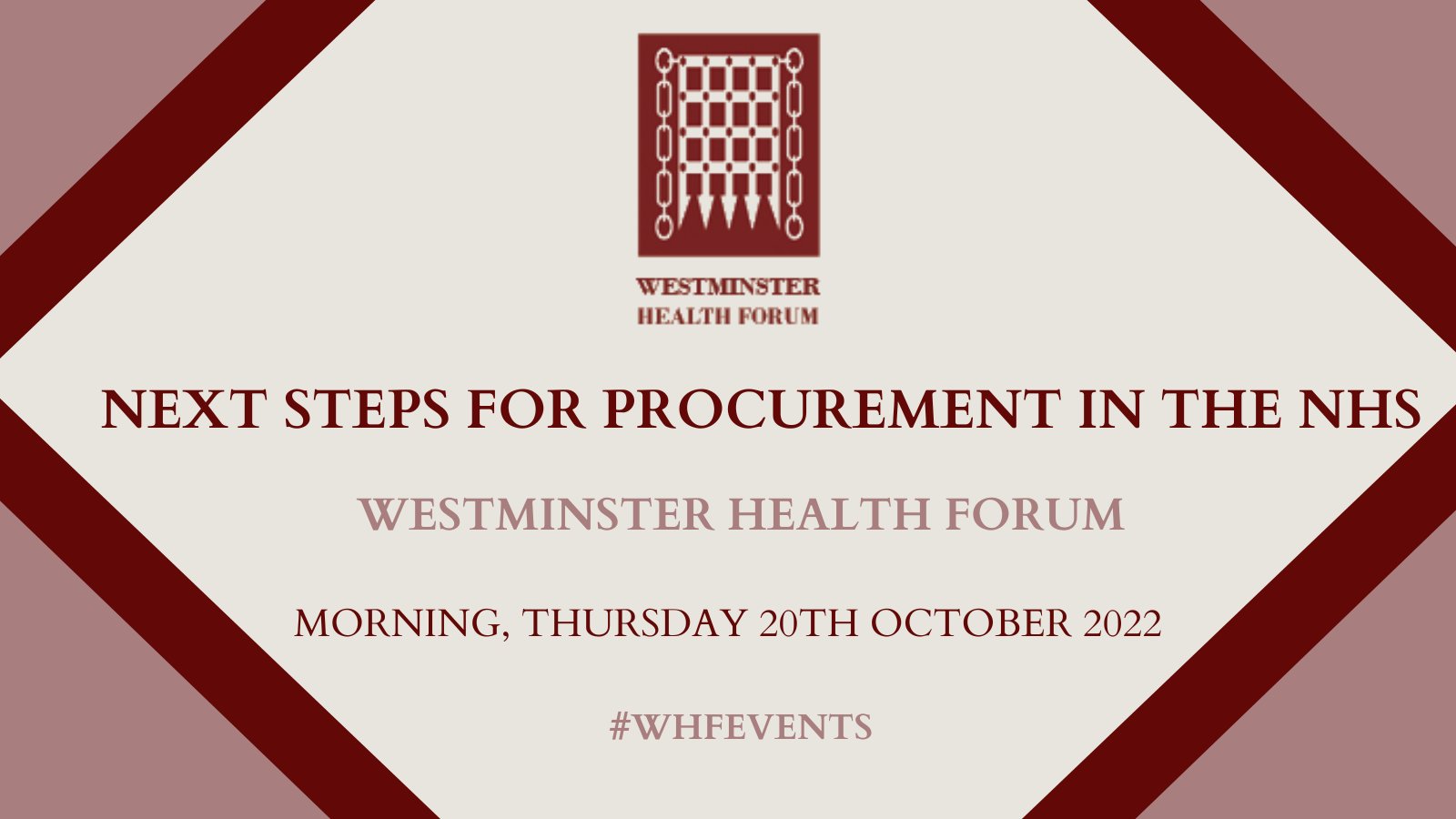 20 October 2022 – Westminster Health Forum policy conference: Next steps for procurement in the NHS